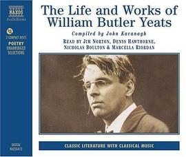 The Life and Works of William Butler Yeats (Naxos Audio) pdf epub mobi 电子书 下载