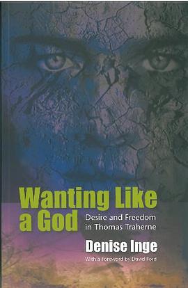 Wanting Like a God