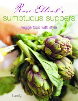 Rose Elliot's Sumptuous Suppers pdf epub mobi 电子书 下载