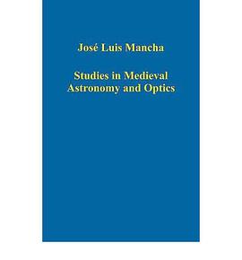 Studies in Medieval Astronomy And Optics pdf epub mobi 电子书 下载