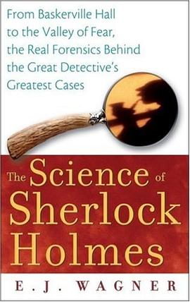 The Science of Sherlock Holmes pdf epub mobi 电子书 下载