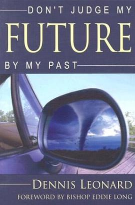 Don't Judge My Future by My Past pdf epub mobi 电子书 下载