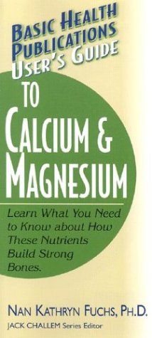 User's Guide to Calcium & Magnesium pdf epub mobi 电子书 下载