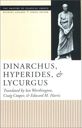 Dinarchus, Hyperides, and Lycurgus pdf epub mobi 电子书 下载