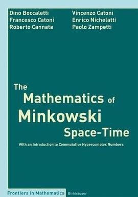 The Mathematics of Minkowski Space-Time pdf epub mobi 电子书 下载