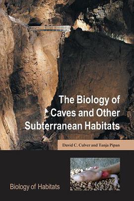 The Biology of Caves and Other Subterranean Habitats pdf epub mobi 电子书 下载