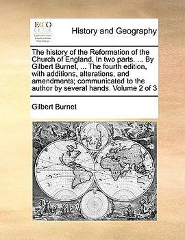 The History of the Reformation of the Church of England. in Two Parts. ... by Gilbert Burnet, ... th pdf epub mobi 電子書 下載