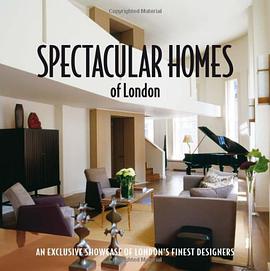 Spectacular Homes of London pdf epub mobi 下载