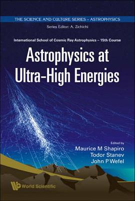 Astrophysics at Ultra-High Energies pdf epub mobi 电子书 下载