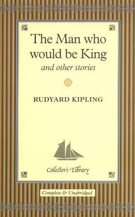 The Man Who Would be King and Other Stories pdf epub mobi 电子书 下载