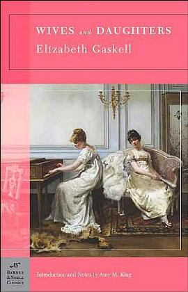 Wives and Daughters (Barnes & Noble Classics Series) pdf epub mobi 电子书 下载