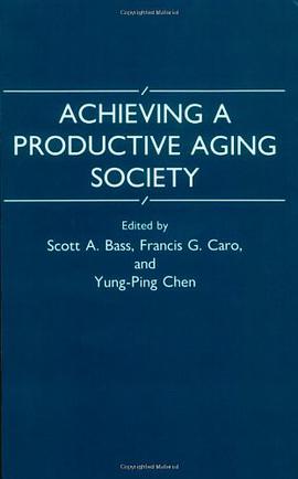Achieving a Productive Aging Society pdf epub mobi 电子书 下载