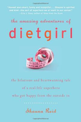 The Amazing Adventures of Dietgirl pdf epub mobi 电子书 下载
