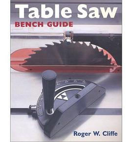 Table Saw Bench Guide pdf epub mobi 电子书 下载