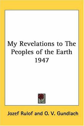 My Revelations to The Peoples of the Earth 1947 pdf epub mobi 电子书 下载
