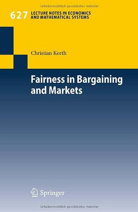 Fairness in Bargaining and Markets pdf epub mobi 电子书 下载