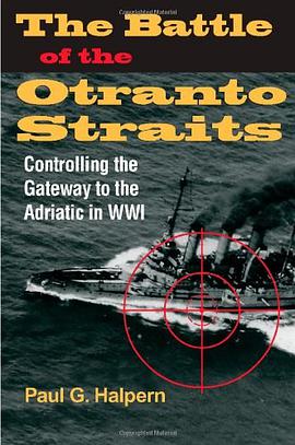 The Battle of the Otranto Straits pdf epub mobi 电子书 下载