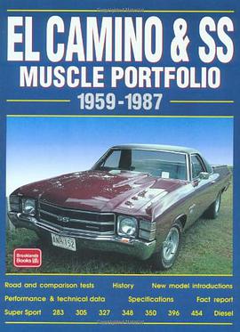 El Camino and SS Muscle Portfolio, 1959-1987 pdf epub mobi 电子书 下载