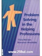 Problem Solving in the Helping Professions pdf epub mobi 电子书 下载