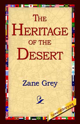 The Heritage of the Desert pdf epub mobi 电子书 下载