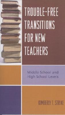 Trouble-free Transitions for New Teachers pdf epub mobi 电子书 下载