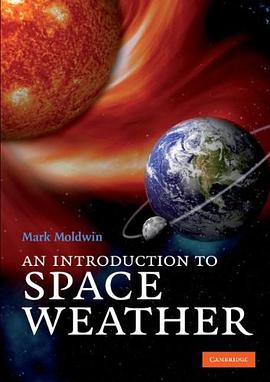 An Introduction to Space Weather pdf epub mobi 电子书 下载