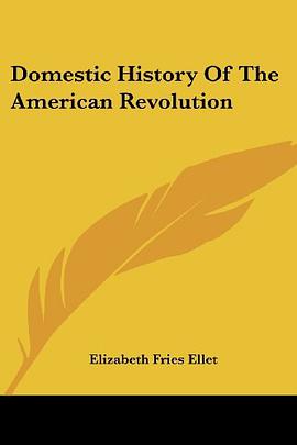 Domestic History of the American Revolution