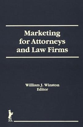 Marketing for Attorneys and Law Firms (Haworth Marketing Resources) pdf epub mobi 电子书 下载