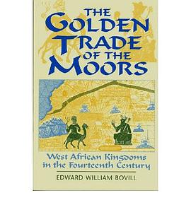 The Golden Trade of the Moors pdf epub mobi 电子书 下载