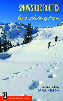 Snowshoe Routes Washington pdf epub mobi 电子书 下载