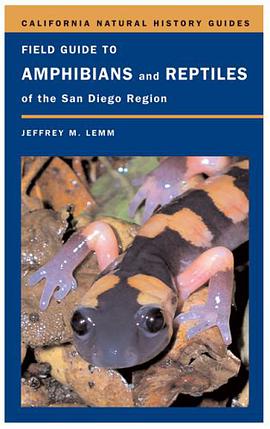 Field Guide to Amphibians and Reptiles of the San Diego Region pdf epub mobi 电子书 下载