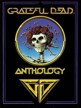 "Grateful Dead" Anthology pdf epub mobi 电子书 下载