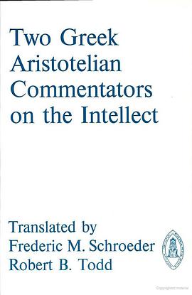 Two Greek Aristotelian Commentators on the Intellect pdf epub mobi 电子书 下载