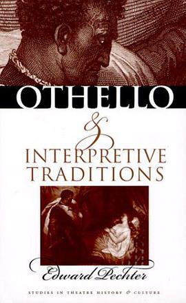 "Othello" and Interpretive Traditions pdf epub mobi 电子书 下载