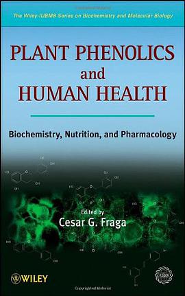 Plant Phenolics and Human Health pdf epub mobi 电子书 下载