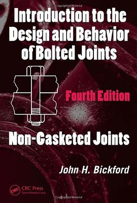 Introduction to the Design and Behavior of Bolted Joints pdf epub mobi 下载