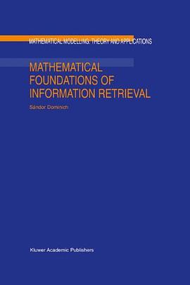 Mathematical Foundations of Information Retrieval (Mathematical Modelling pdf epub mobi 电子书 下载
