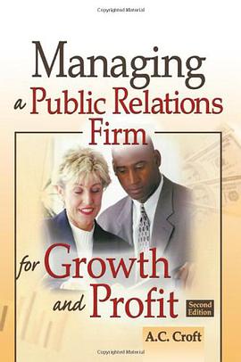 Managing a Public Relations Firm for Growth and Profit pdf epub mobi 电子书 下载