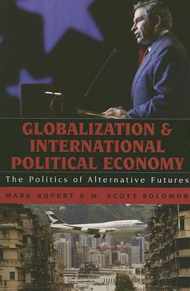 Globalization and International Political Economy pdf epub mobi 电子书 下载