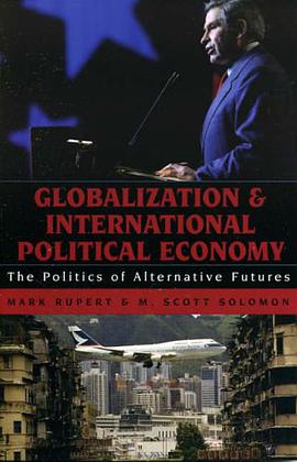 Globalization and International Political Economy pdf epub mobi 电子书 下载