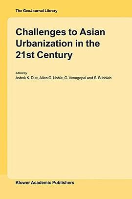 Challenges to Asian Urbanization in the 21st Century pdf epub mobi 电子书 下载