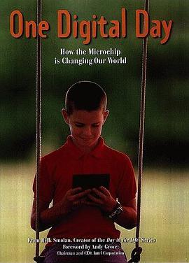 One Digital Day: How the Microchip Is Changing Our World pdf epub mobi 电子书 下载