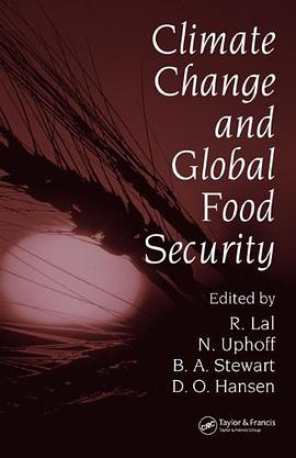 Climate Change and Global Food Security pdf epub mobi 電子書 下載