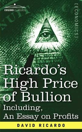 Ricardo's High Price of Bullion Including, An Essay on Profits pdf epub mobi 電子書 下載