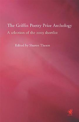 The Griffin Poetry Prize Anthology pdf epub mobi 电子书 下载