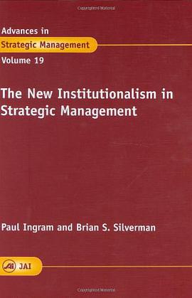 The New Institutionalism in Strategic Management pdf epub mobi 电子书 下载