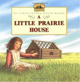 A Little Prairie House pdf epub mobi 电子书 下载