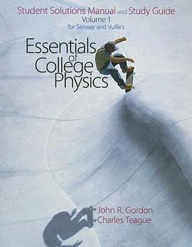 Essentials of College Physics Student Solutions Manual and Study Guide, Volume 1 pdf epub mobi 下载