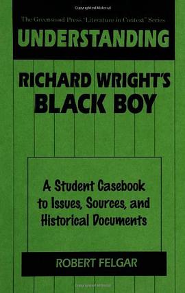 Understanding Richard Wright's "Black Boy" pdf epub mobi 电子书 下载