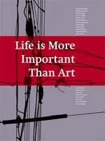 Life Is More Important Than Art pdf epub mobi 电子书 下载